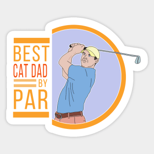 Best Cat Dad By Par Sticker